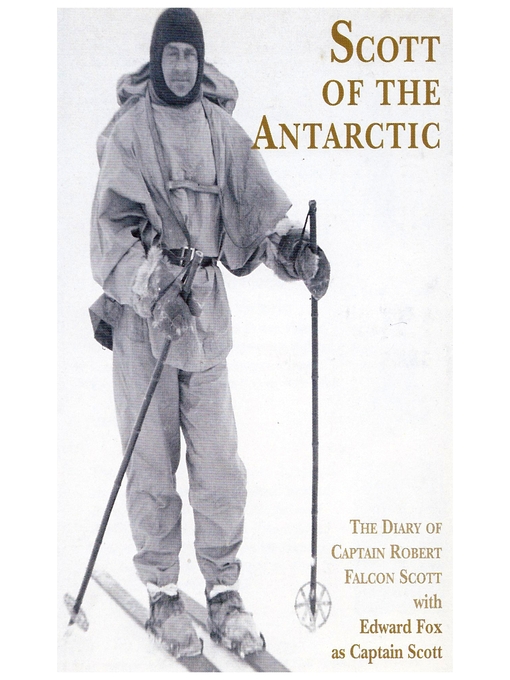 Title details for The Diary of Captain Robert Falcon Scott by Edward Fox - Available